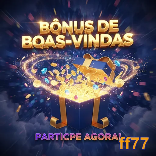Imagem promocional do bônus de boas-vindas do site ff77, destacando ofertas especiais para novos usuários.